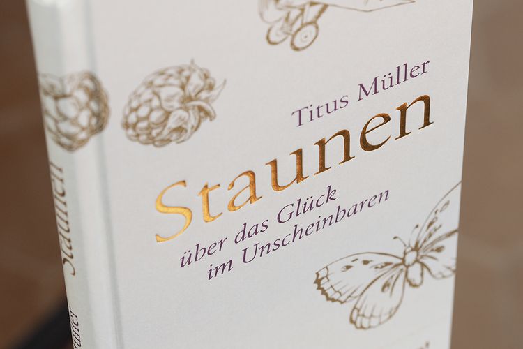 Produktbild: Staunen &uuml;ber das Gl&uuml;ck im Unscheinbaren