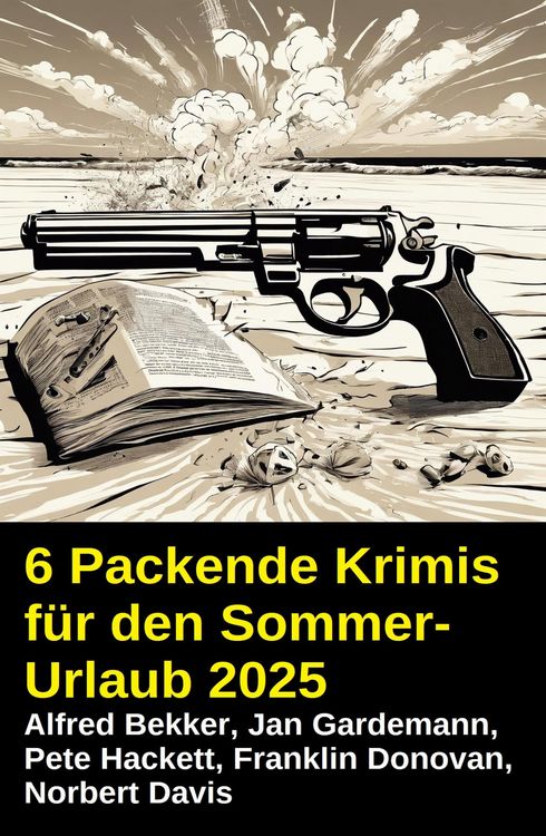 Produktbild: 6 Packende Krimis f&uuml;r den Sommerurlaub 2025
