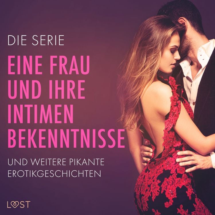 Produktbild: Die Serie 'Eine Frau und ihre intimen Bekenntnisse' und weitere pikante Erotikgeschichten