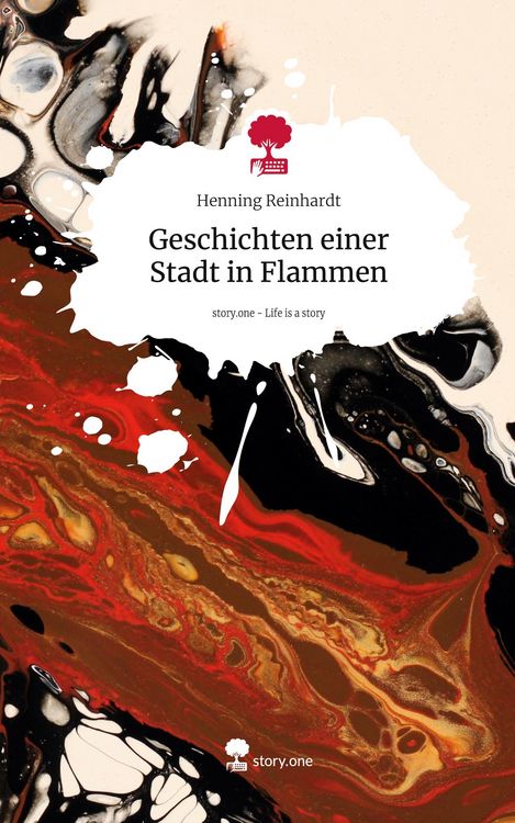 Produktbild: Geschichten einer Stadt in Flammen. Life is a Story - story.one