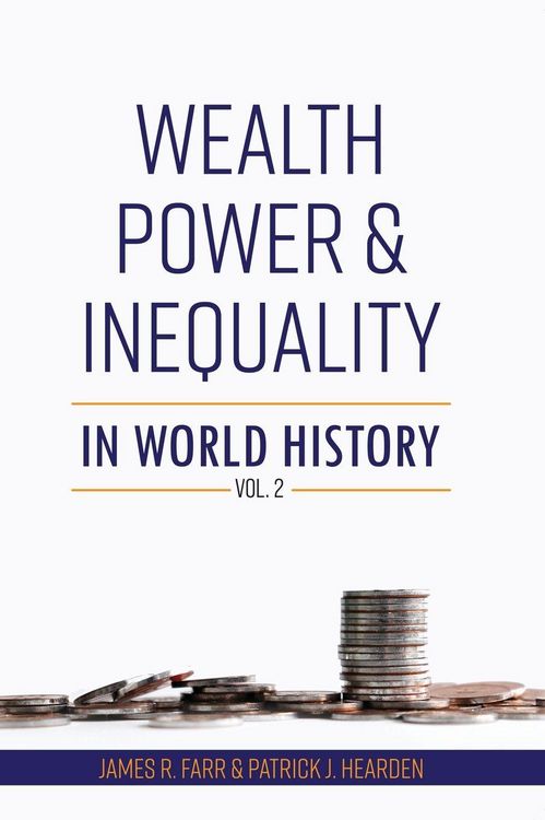Produktbild: Wealth, Power and Inequality in World History Vol. 2