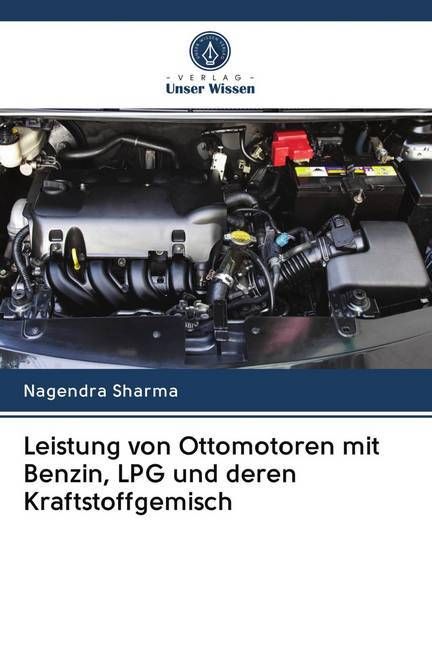 Produktbild: Leistung von Ottomotoren mit Benzin, LPG und deren Kraftstoffgemisch