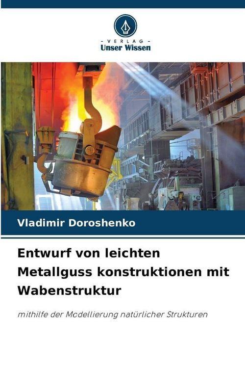 Produktbild: Entwurf von leichten Metallguss konstruktionen mit Wabenstruktur