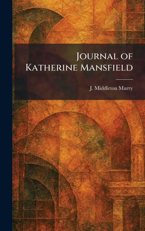 Produktbild: Journal of Katherine Mansfield