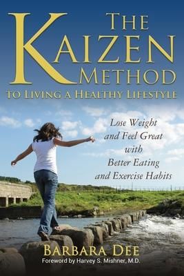 Produktbild: The Kaizen Method to Living a Healthy Lifestyle
