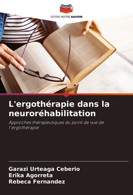 Produktbild: L'ergoth&eacute;rapie dans la neuror&eacute;habilitation