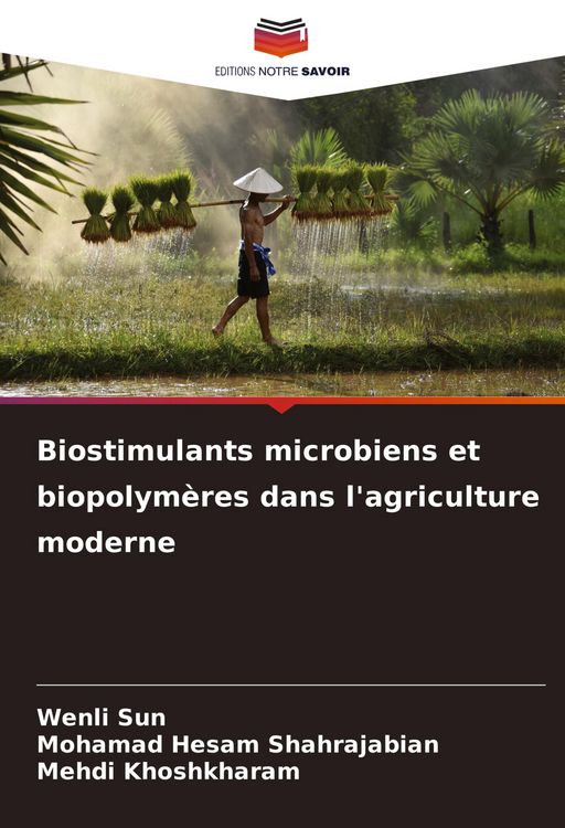 Produktbild: Biostimulants microbiens et biopolym&egrave;res dans l'agriculture moderne