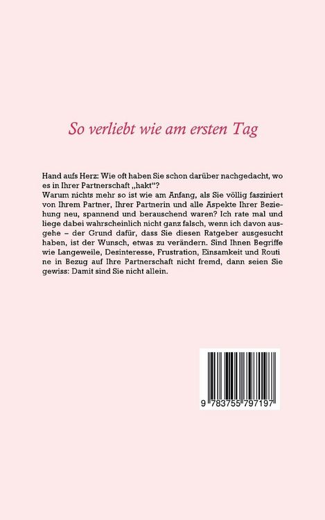 Produktbild: So verliebt wie am ersten Tag - Der Beziehungsratgeber f&uuml;r Paare