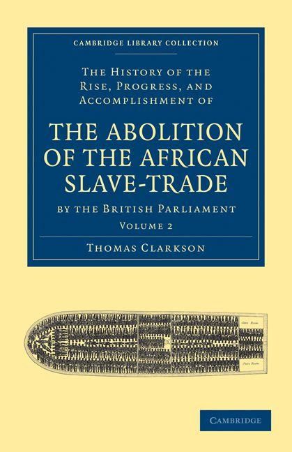 Produktbild: The History of the Abolition of the African Slave-Trade by the British Parliament - Volume 2