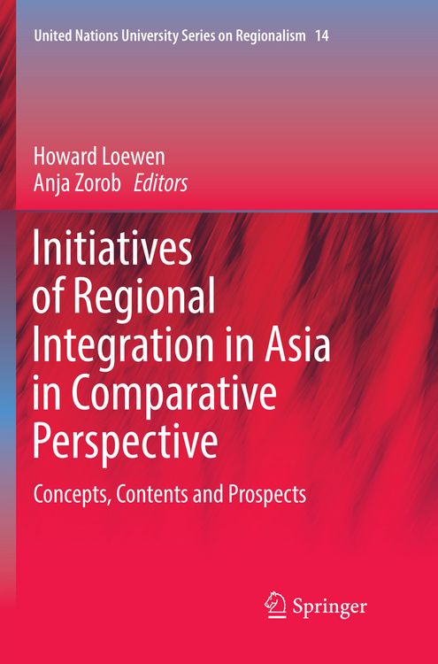 Produktbild: Initiatives of Regional Integration in Asia in Comparative Perspective