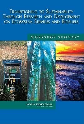 Produktbild: Transitioning to Sustainability Through Research and Development on Ecosystem Services and Biofuels