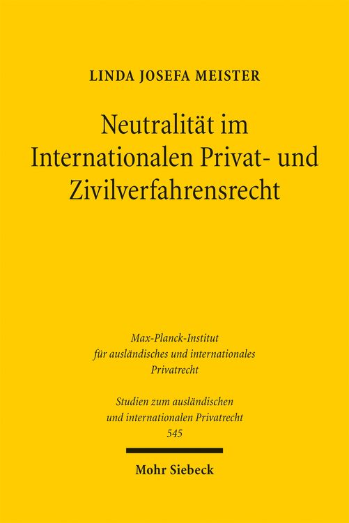 Produktbild: Neutralit&auml;t im Internationalen Privat- und Zivilverfahrensrecht