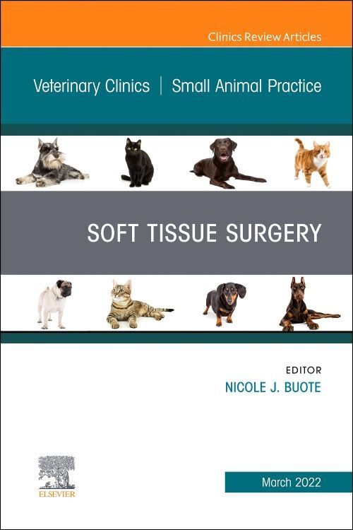 Produktbild: Soft Tissue Surgery, an Issue of Veterinary Clinics of North America: Small Animal Practice
