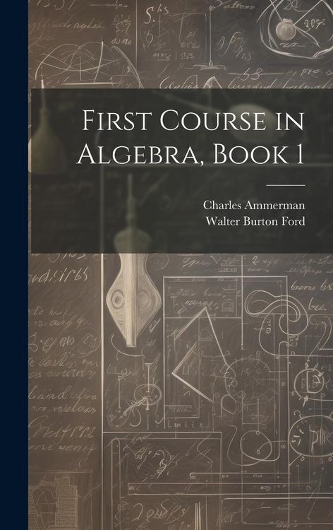 Produktbild: First Course in Algebra, Book 1