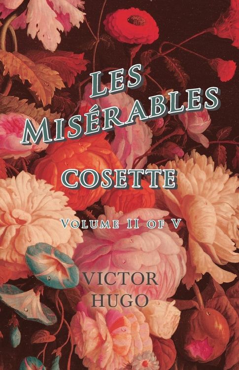 Produktbild: Les Mis&eacute;rables, Volume II of V, Cosette