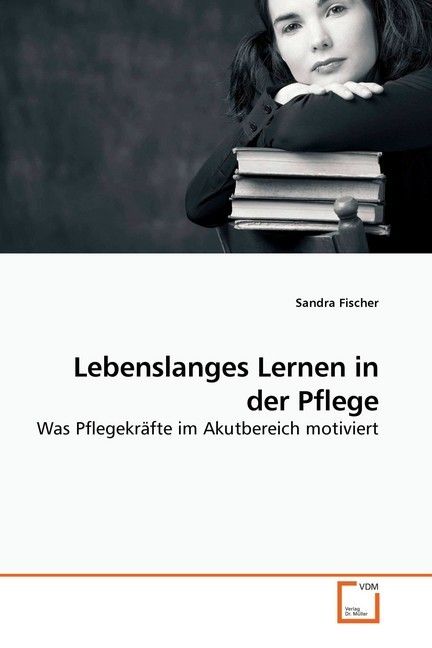 Produktbild: Fischer, S: Lebenslanges Lernen in der Pflege