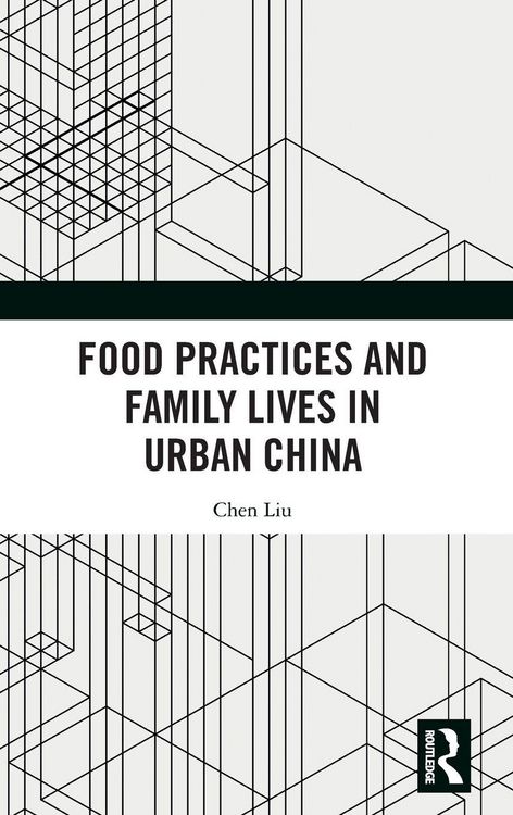 Produktbild: Food Practices and Family Lives in Urban China