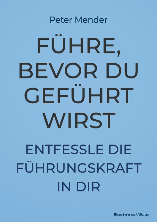 Produktbild: F&uuml;hre, bevor du gef&uuml;hrt wirst