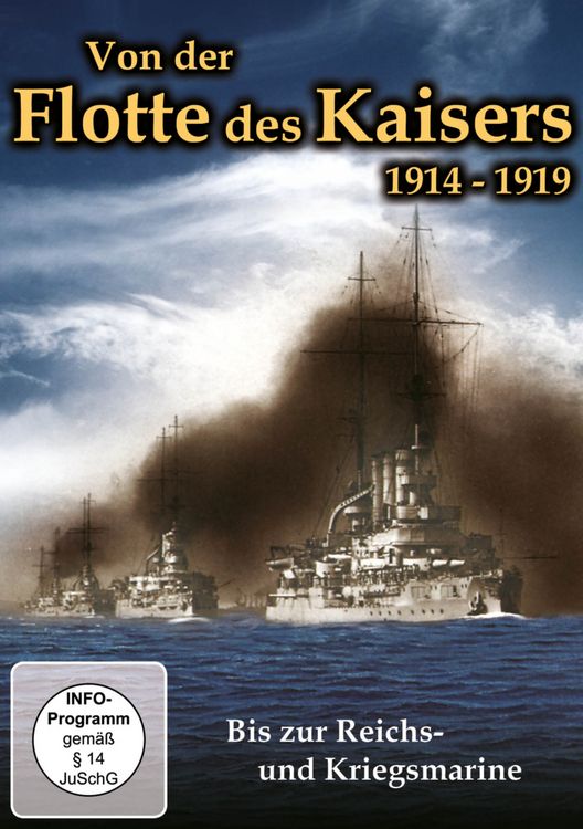 Produktbild: Von der Flotte des Kaisers 1914-1919