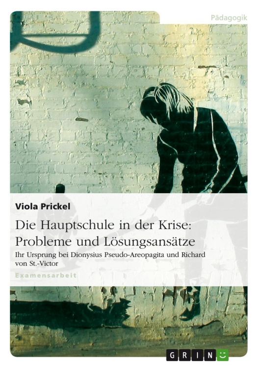 Produktbild: Die Hauptschule in der Krise: Probleme und L&ouml;sungsans&auml;tze