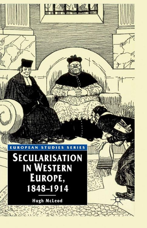 Produktbild: Secularisation in Western Europe, 1848-1914