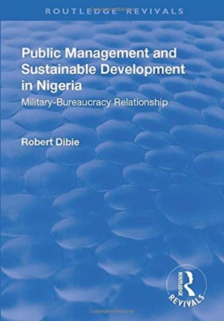 Produktbild: Dibie, R: Public Management and Sustainable Development in N