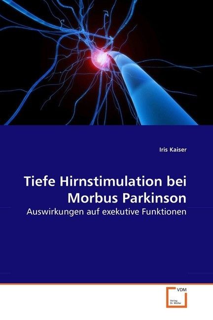 Produktbild: Kaiser, I: Tiefe Hirnstimulation bei Morbus Parkinson