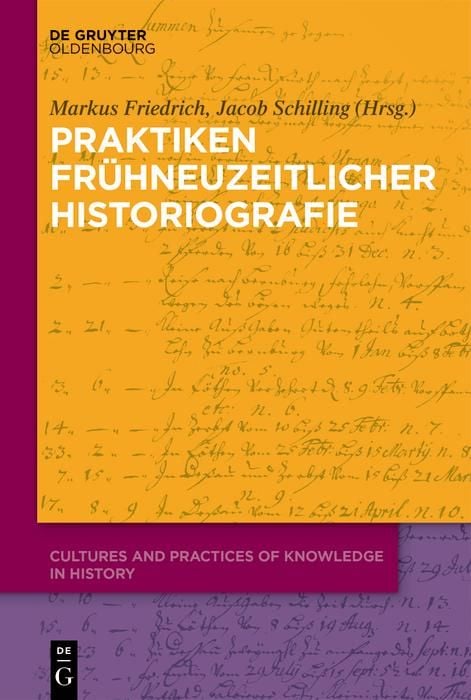 Produktbild: Praktiken fr&uuml;hneuzeitlicher Historiographie