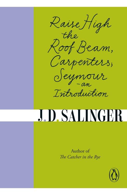 Produktbild: Raise High the Roof Beam, Carpenters; Seymour - an Introduction