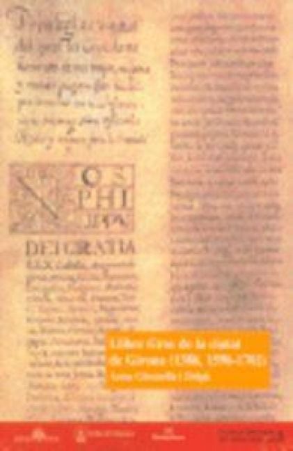 Produktbild: Llibre groc de la ciutat de Girona (1386, 1596-1702)