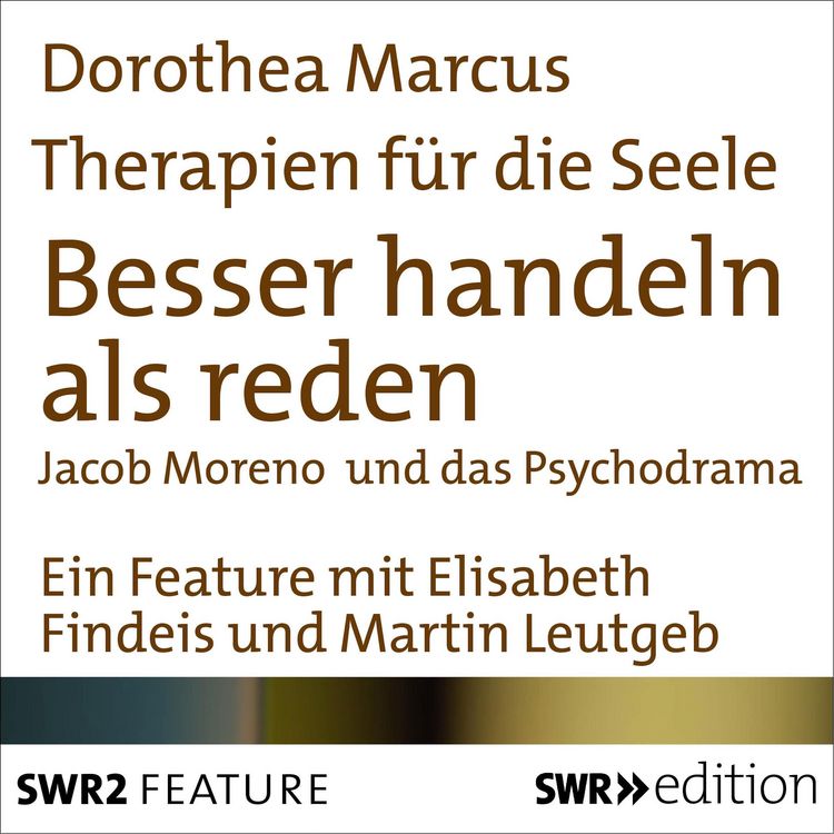 Produktbild: Therapien f&uuml;r die Seele - Besser handeln als reden