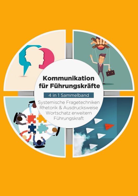 Produktbild: Kommunikation f&uuml;r F&uuml;hrungskr&auml;fte - 4 in 1 Sammelband