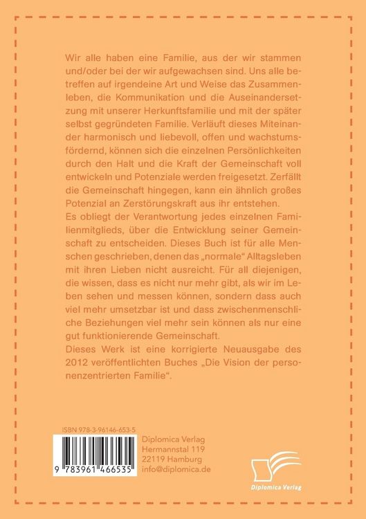 Produktbild: Die Vision einer neuen Familienkultur: Die Anwendung von Rogers' personenzentriertem Ansatz auf das Zusammenleben