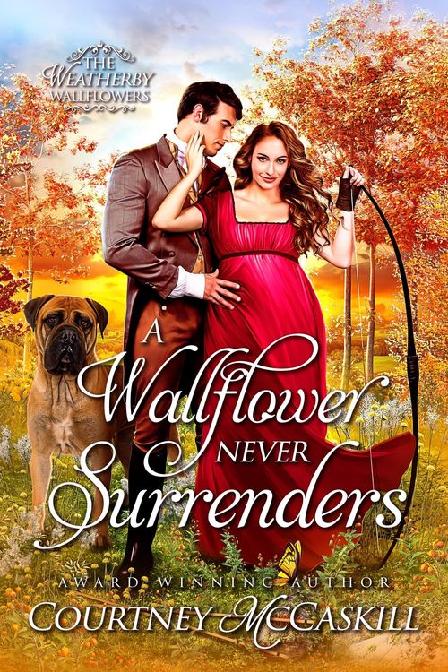 Produktbild: A Wallflower Never Surrenders (The Weatherby Wallflowers, #1)