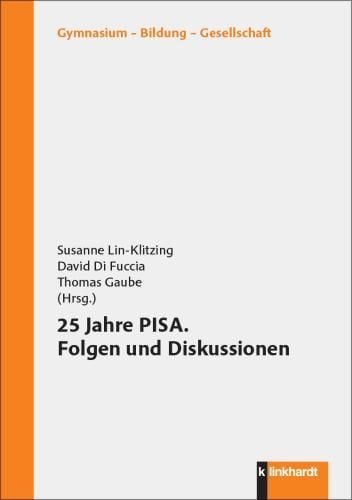 Produktbild: 25 Jahre PISA. Folgen und Diskussionen