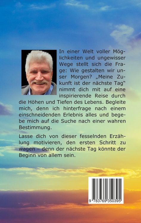 Produktbild: Meine Zukunft ist der n&auml;chste Tag