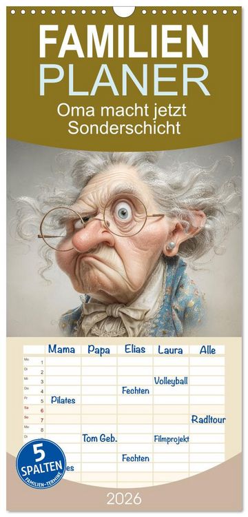 Produktbild: Familienplaner 2026 - Oma macht jetzt Sonderschicht mit 5 Spalten (Wandkalender, 21 x 45 cm) CALVENDO