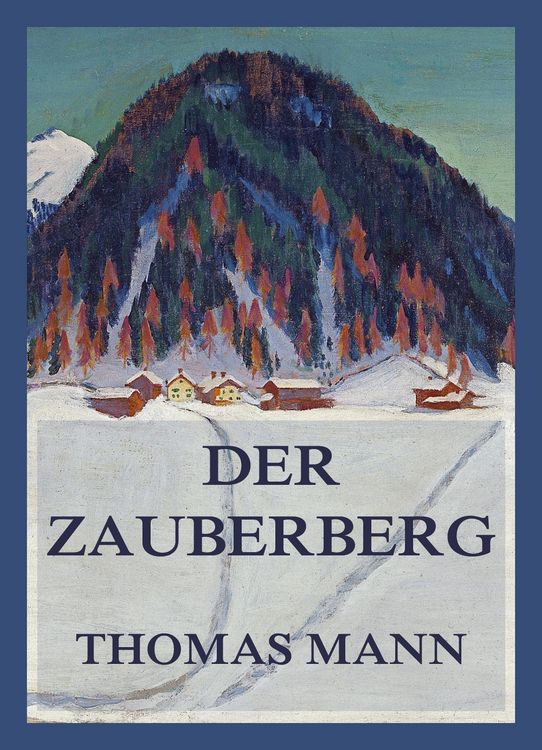 Produktbild: Der Zauberberg. Beide B&auml;nde in einer Ausgabe