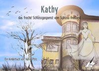 Produktbild: Kathy, das freche Schlossgespenst von Schloss Freiland