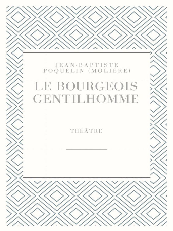 Produktbild: Le Bourgeois gentilhomme