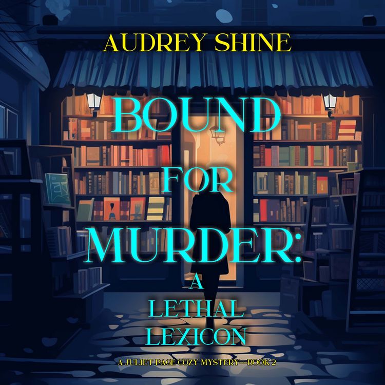Produktbild: Bound for Murder: A Lethal Lexicon (A Juliet Page Cozy Mystery&mdash;Book 2)