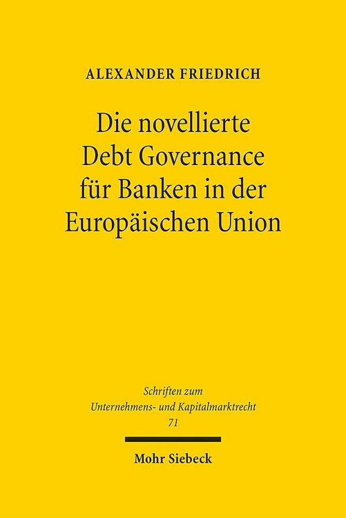 Produktbild: Die novellierte Debt Governance für Banken in der Europäischen Union