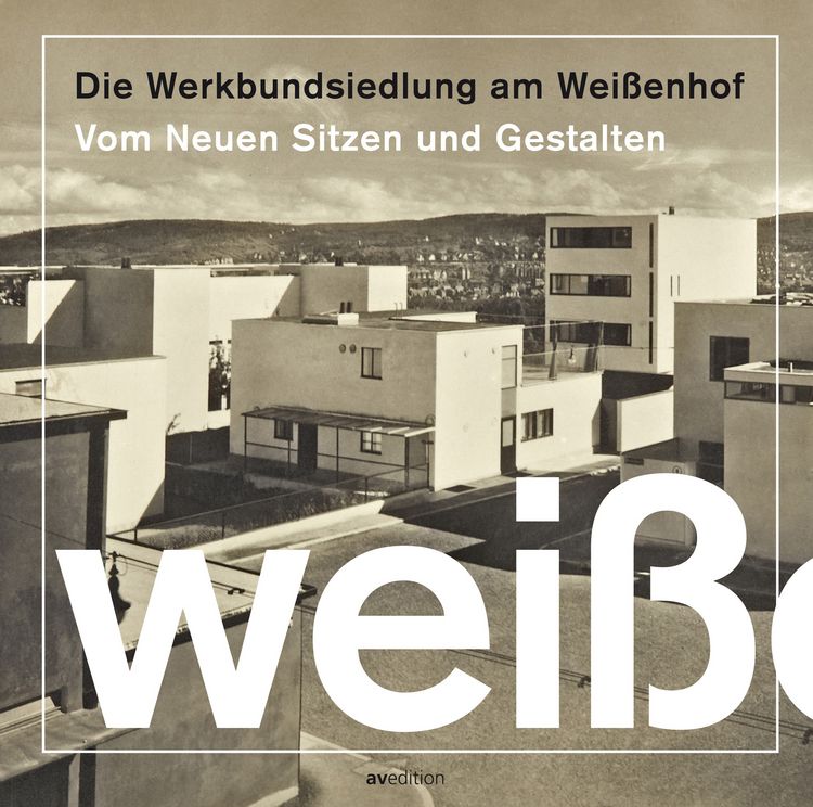 Produktbild: Die Werkbundsiedlung am Wei&szlig;enhof