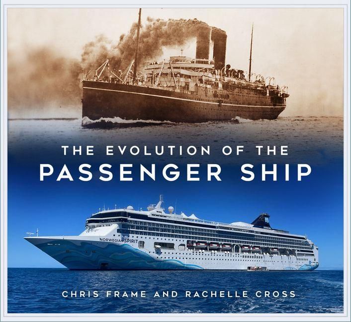 Produktbild: The Evolution of the Passenger Ship