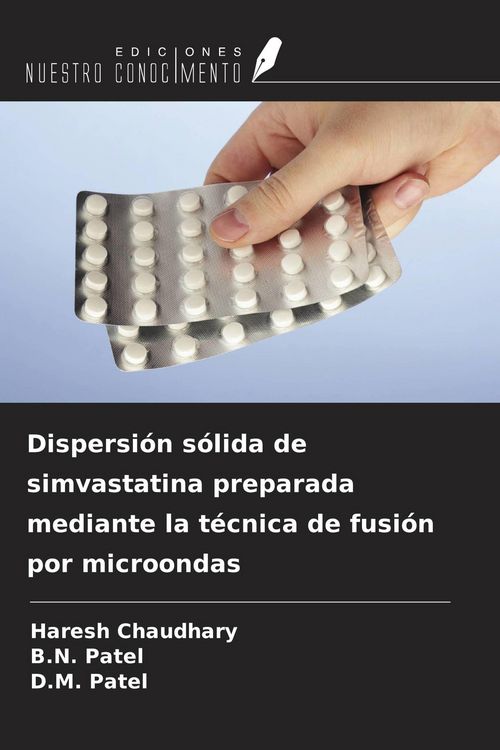 Produktbild: Dispersi&oacute;n s&oacute;lida de simvastatina preparada mediante la t&eacute;cnica de fusi&oacute;n por microondas