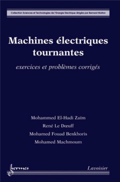 Produktbild: Machines &eacute;lectriques tournantes : exercices et probl&egrave;mes corrig&eacute;s