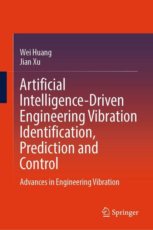 Produktbild: Artificial Intelligence-Driven Engineering Vibration Identification, Prediction and Control