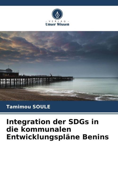 Produktbild: Integration der SDGs in die kommunalen Entwicklungspl&auml;ne Benins