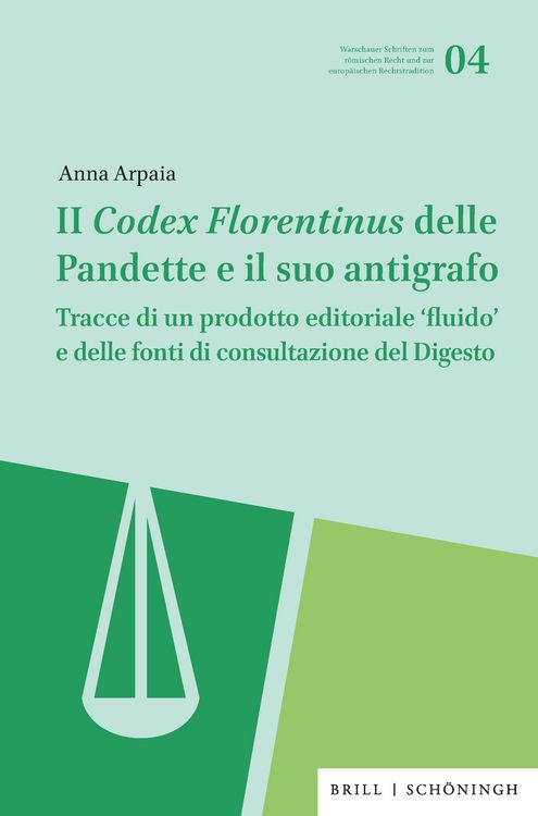 Produktbild: Il Codex Florentinus delle Pandette e il suo antigrafo