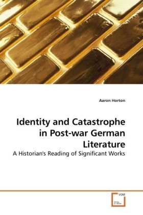 Produktbild: Horton, A: Identity and Catastrophe in Post-war German Liter